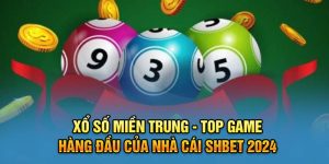 Xổ Số Miền Trung - Top Game Hàng Đầu Của Nhà Cái Shbet 2024 